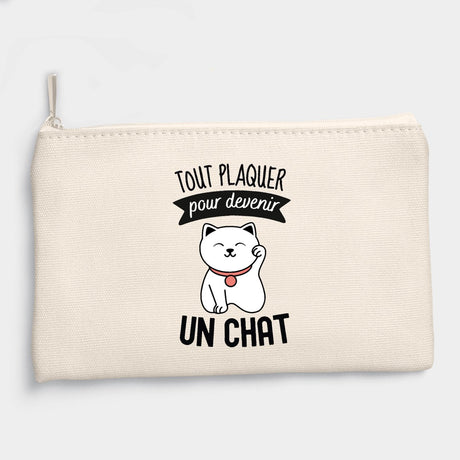 Pochette Tout plaquer pour devenir un chat Beige