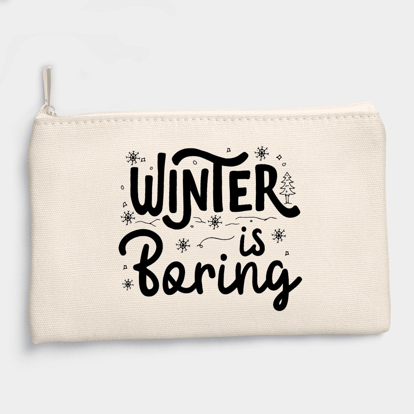 Pochette Winter is boring Beige