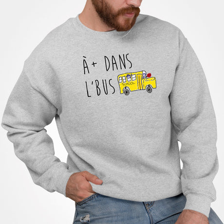 Sweat Adulte À plus dans l'bus Gris