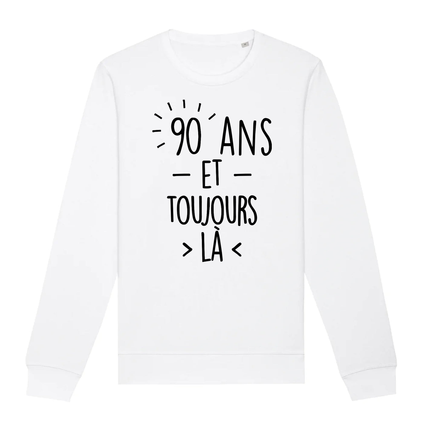 Sweat Adulte Anniversaire 90 ans 