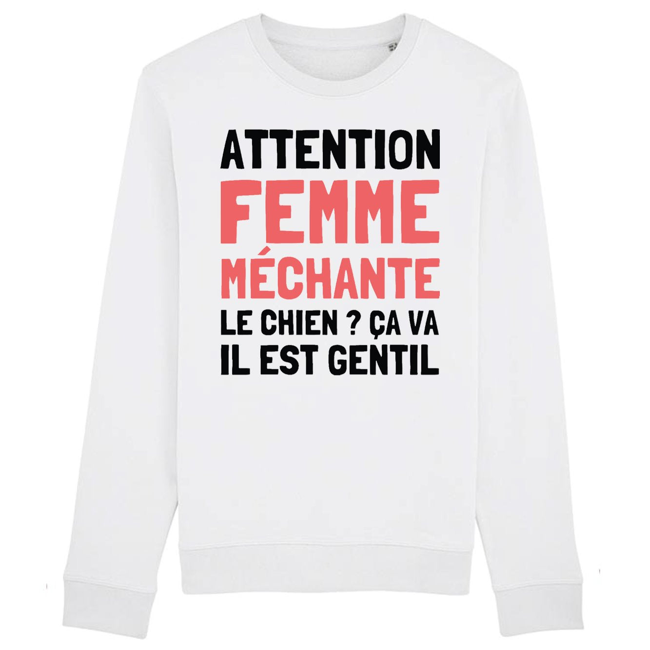 Sweat Adulte Attention femme méchante 