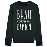 Sweat Adulte Beau comme un camion 