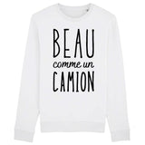 Sweat Adulte Beau comme un camion 