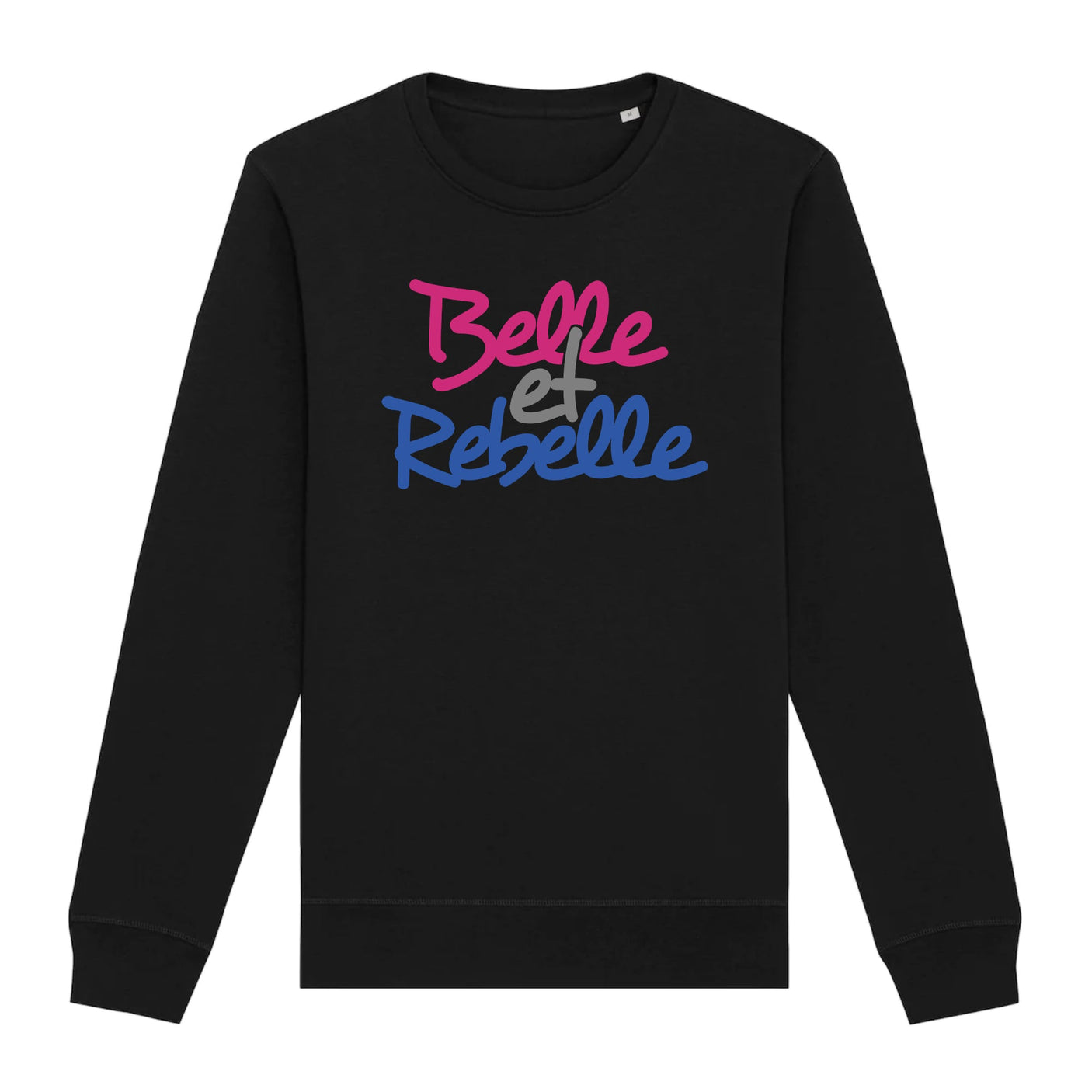 Sweat Adulte Belle et rebelle 