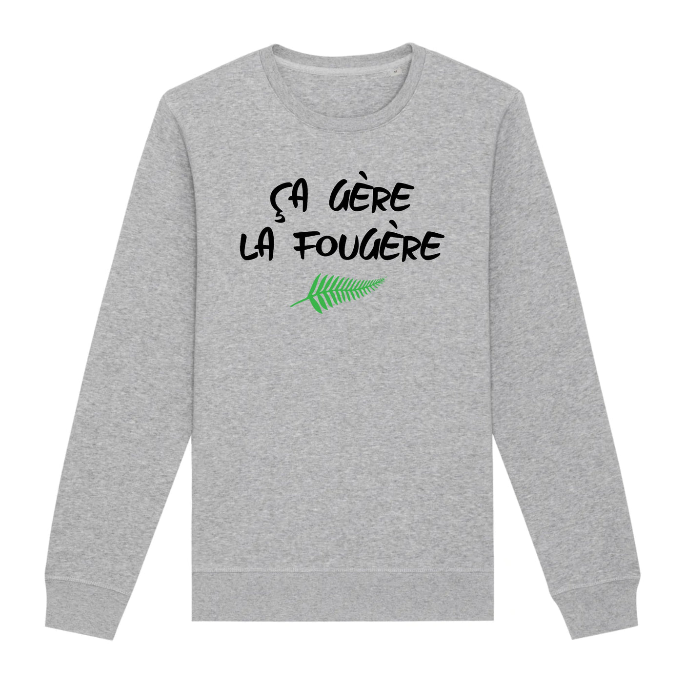 Sweat Adulte Ça gère la fougère 