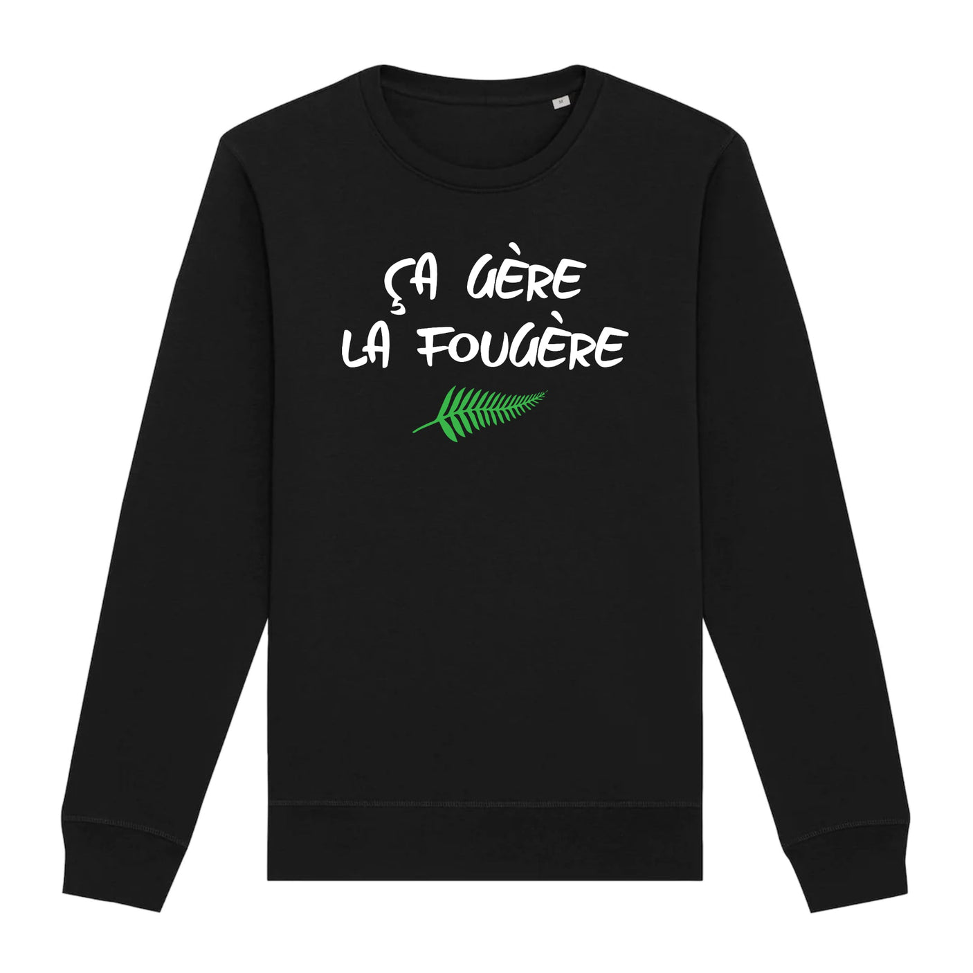 Sweat Adulte Ça gère la fougère 