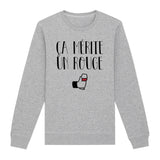 Sweat Adulte Ça mérite un rouge 