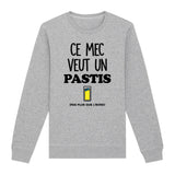 Sweat Adulte Ce mec veut un pastis 