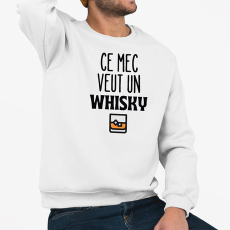 Sweat Adulte Ce mec veut un whisky Blanc