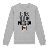 Sweat Adulte Ce mec veut un whisky 