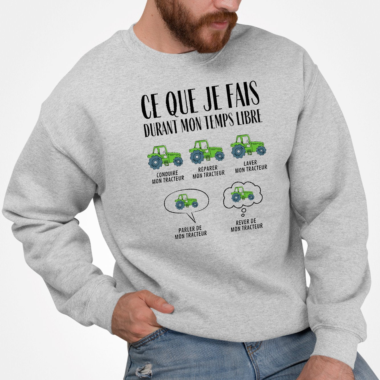 Sweat Adulte Ce que je fais durant mon temps libre Tracteur Gris