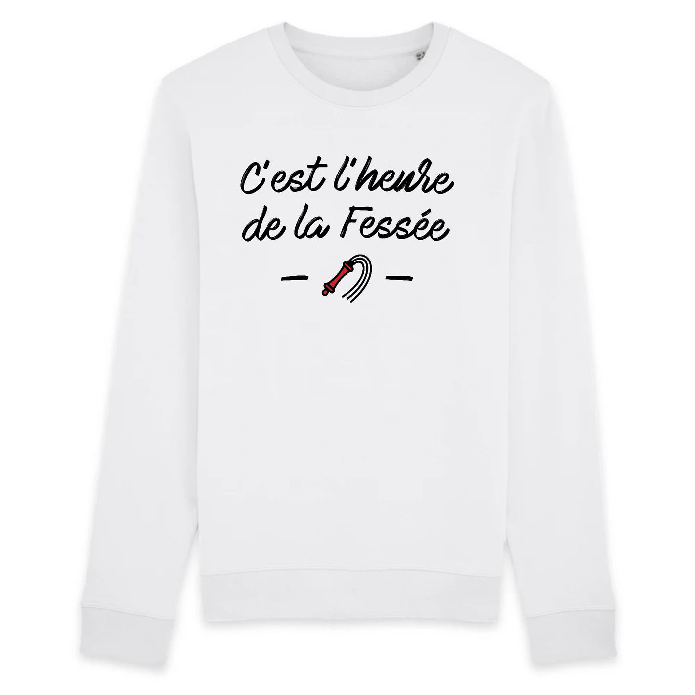 Sweat Adulte C'est l'heure de la fessée 