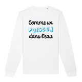 Sweat Adulte Comme un poisson dans l'eau 