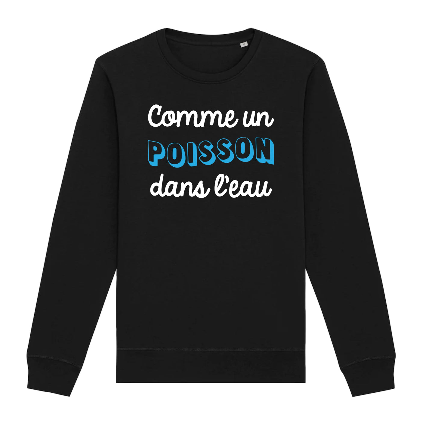 Sweat Adulte Comme un poisson dans l'eau 