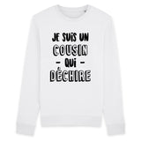 Sweat Adulte Cousin qui déchire 