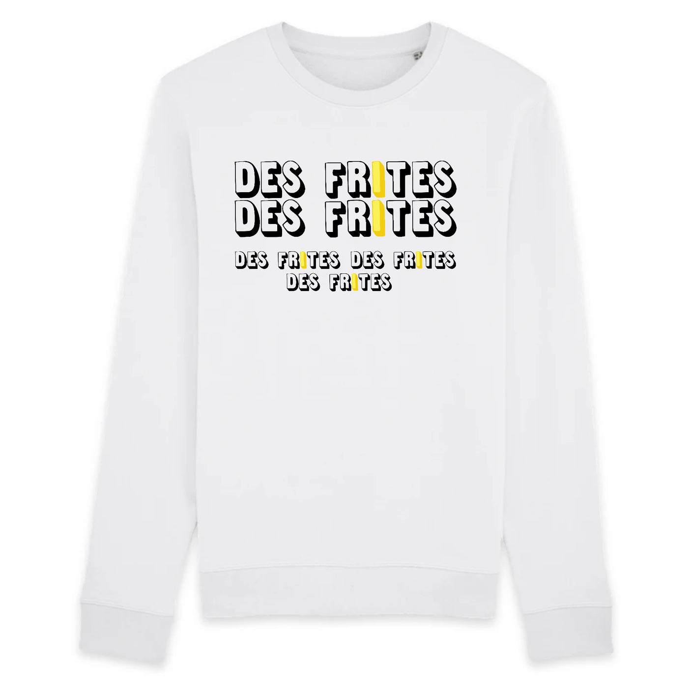 Sweat Adulte Des frites des frites 