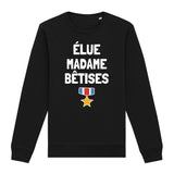 Sweat Adulte Élue madame bêtises 