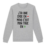 Sweat Adulte J'ai une case en moins 