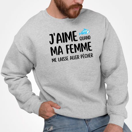 Sweat Adulte J'aime quand ma femme me laisse aller pêcher Gris