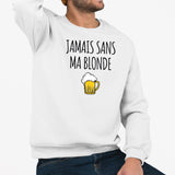 Sweat Adulte Jamais sans ma blonde Blanc