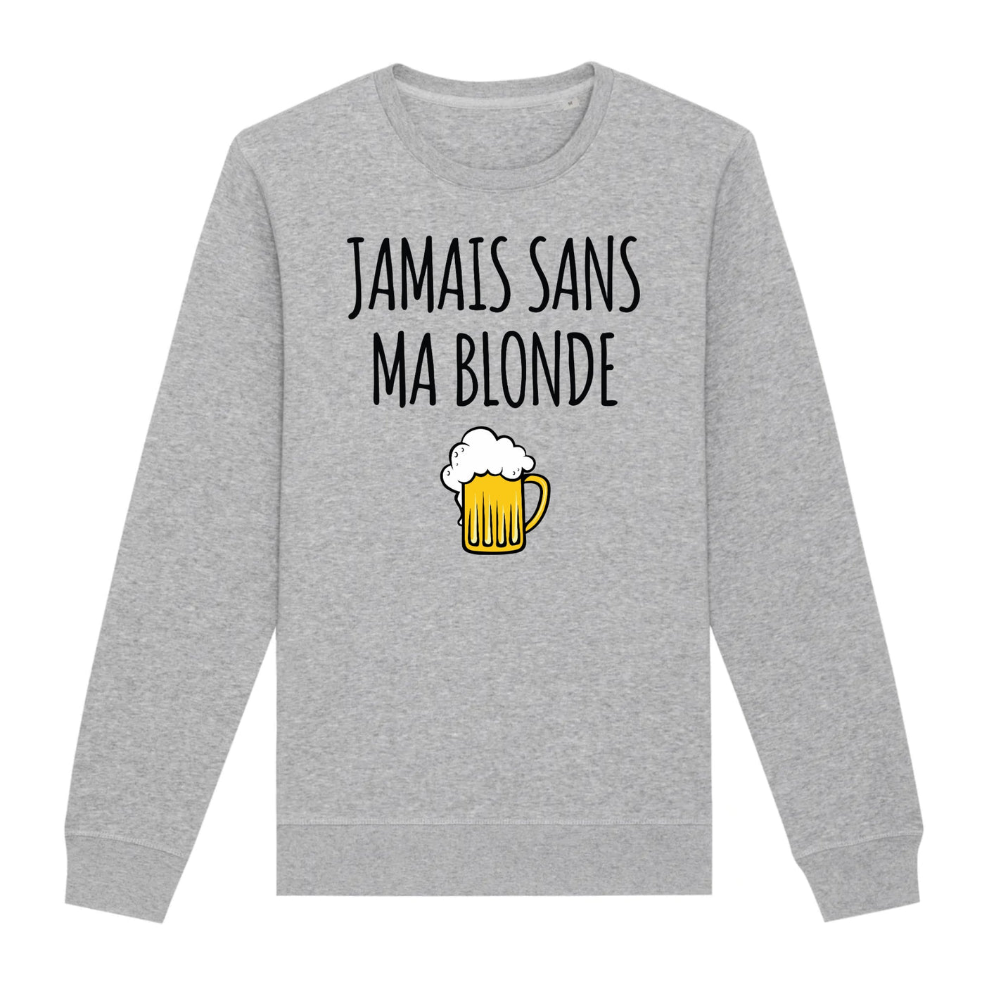 Sweat Adulte Jamais sans ma blonde 