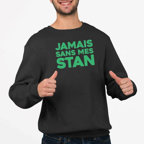 Sweat Adulte Jamais sans mes Stan Noir