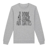 Sweat Adulte Je donne ma langue aux chattes 