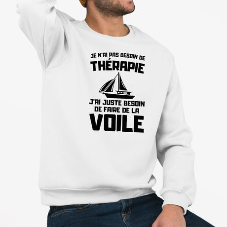 Sweat Adulte Je n'ai pas besoin de thérapie juste de voile Blanc