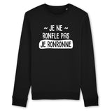 Sweat Adulte Je ne ronfle pas je ronronne 