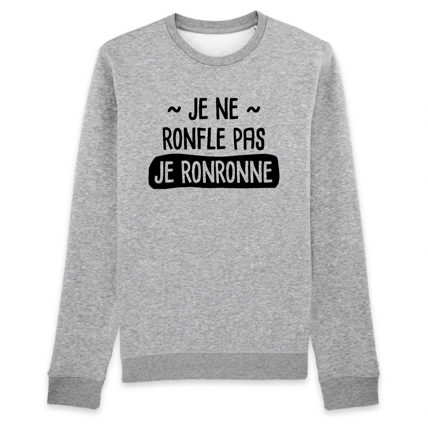 Sweat Adulte Je ne ronfle pas je ronronne 