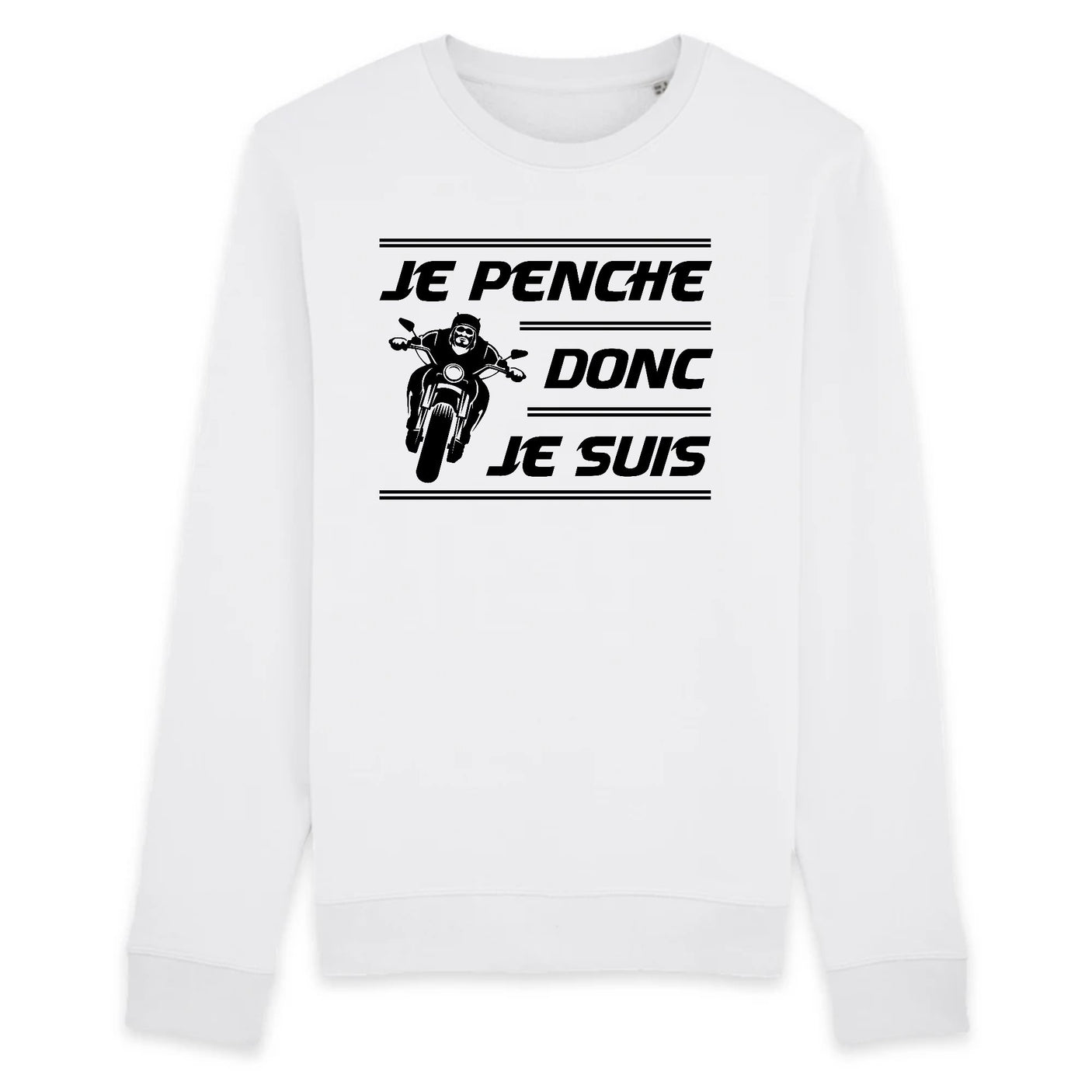 Sweat Adulte Je penche donc je suis 