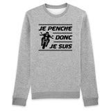 Sweat Adulte Je penche donc je suis 