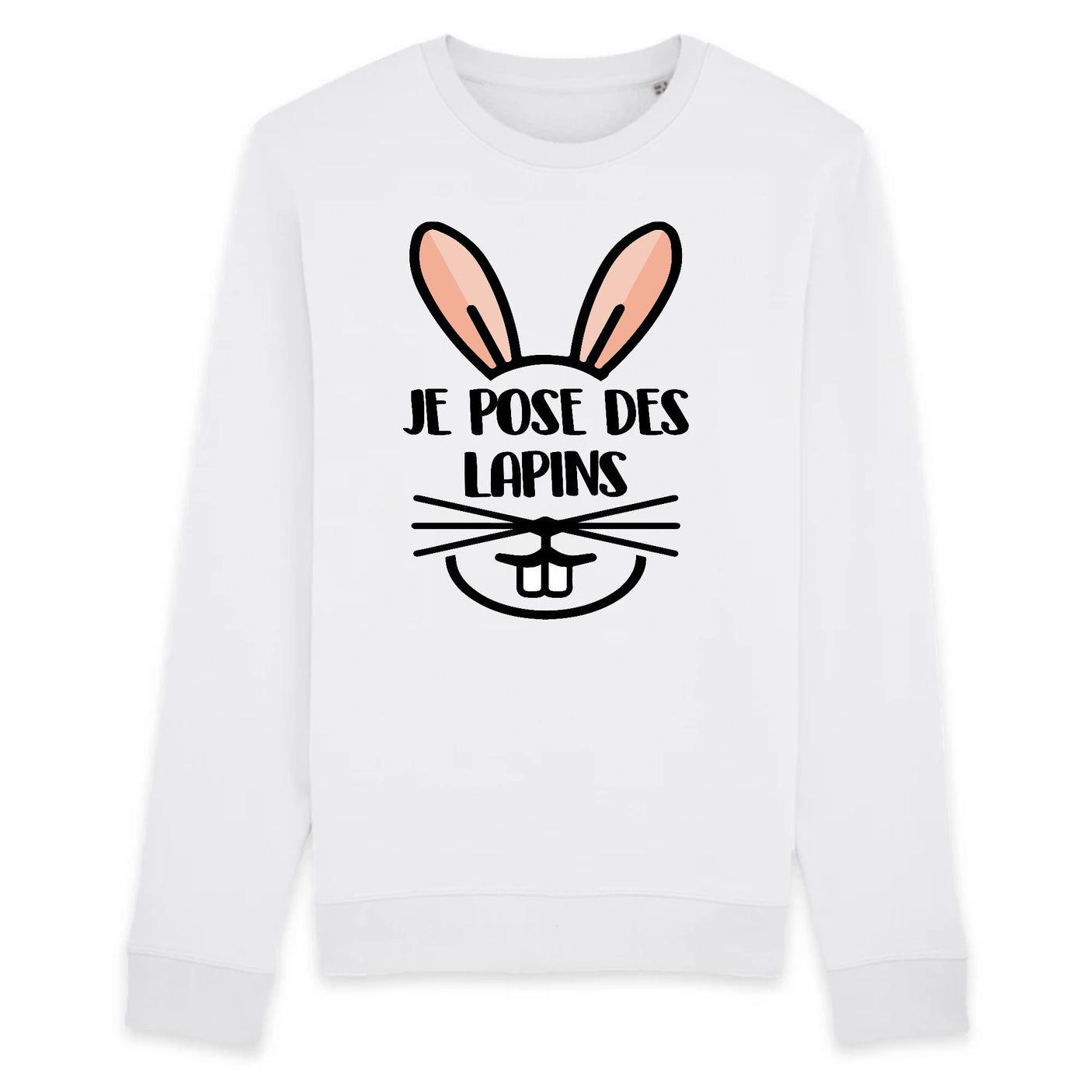 Sweat Adulte Je pose des lapins 