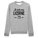 Sweat Adulte Je suis une licorne 