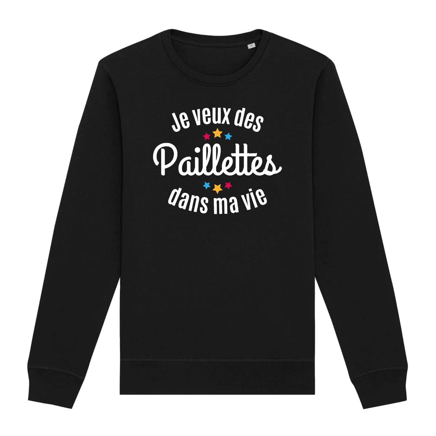 Sweat Adulte Je veux des paillettes dans ma vie 