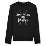 Sweat Adulte J'parle pas aux Moldus 