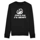 Sweat Adulte J'peux pas j'ai airsoft 