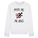 Sweat Adulte J'peux pas j'ai athlé 