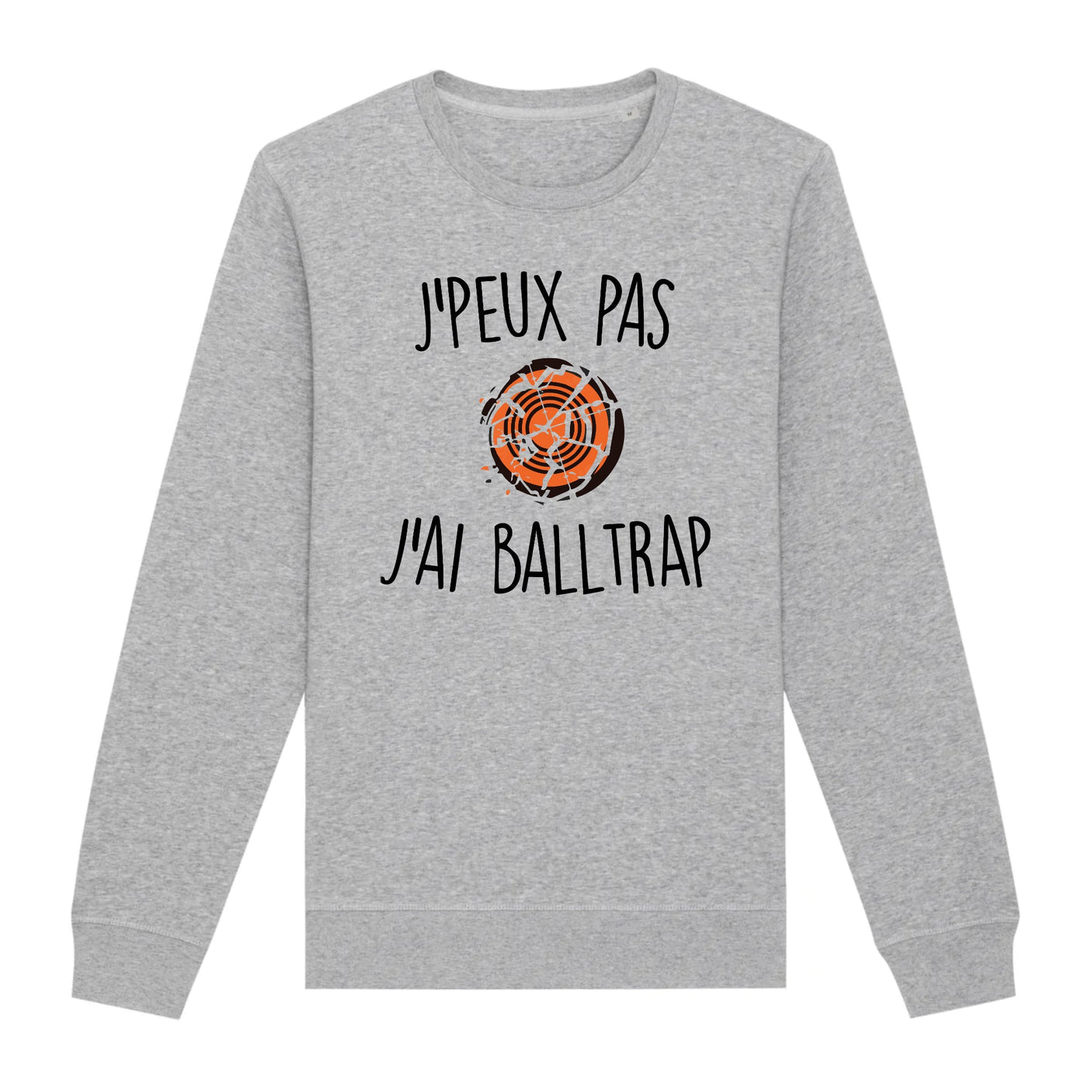 Sweat Adulte J'peux pas j'ai ball-trap 