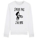 Sweat Adulte J'peux pas j'ai BMX 