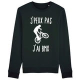 Sweat Adulte J'peux pas j'ai BMX 