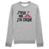 Sweat Adulte J'peux pas j'ai cirque 