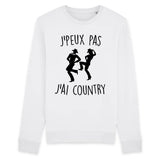 Sweat Adulte J'peux pas j'ai country 