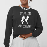 Sweat Adulte J'peux pas j'ai country Noir