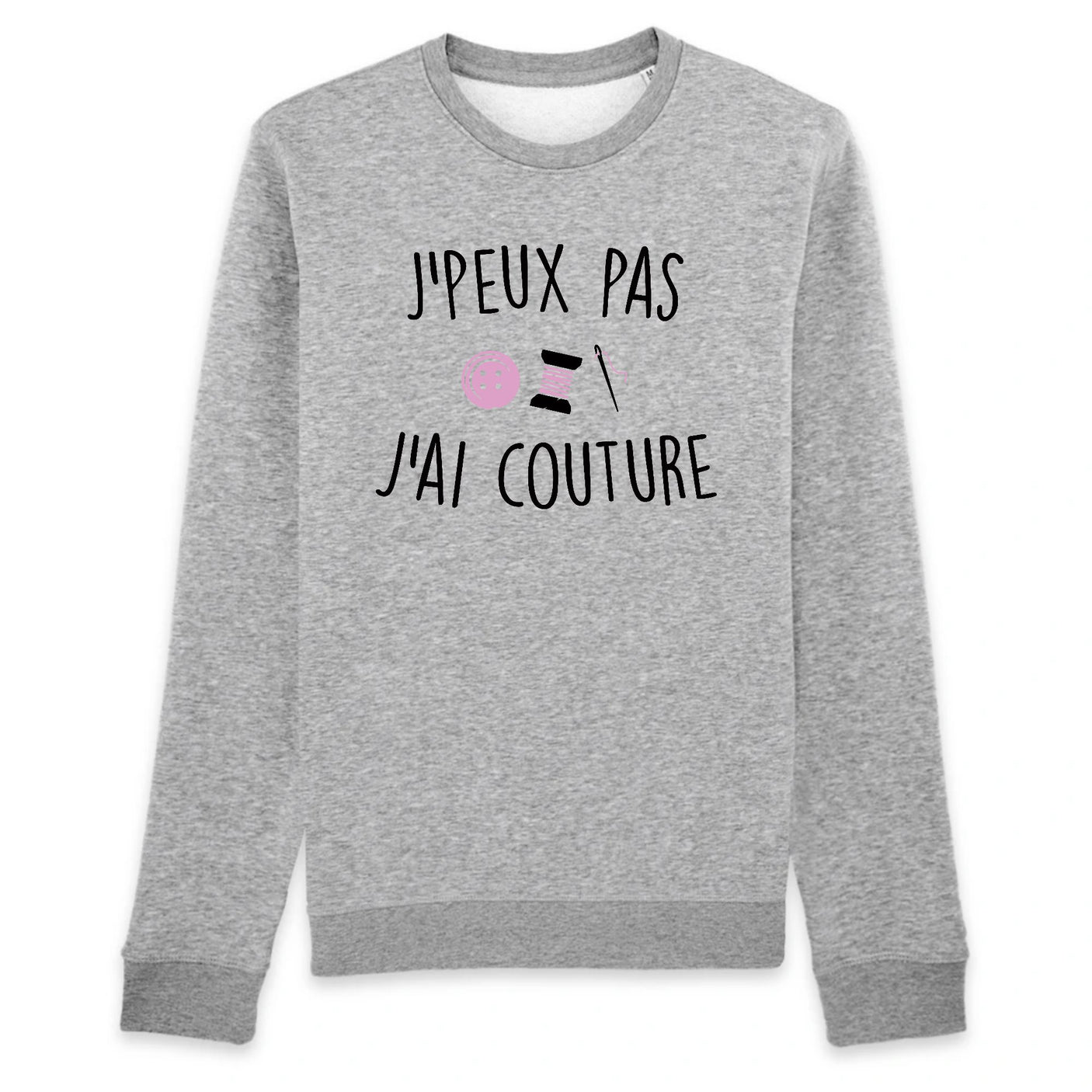 Sweat Adulte J'peux pas j'ai couture 