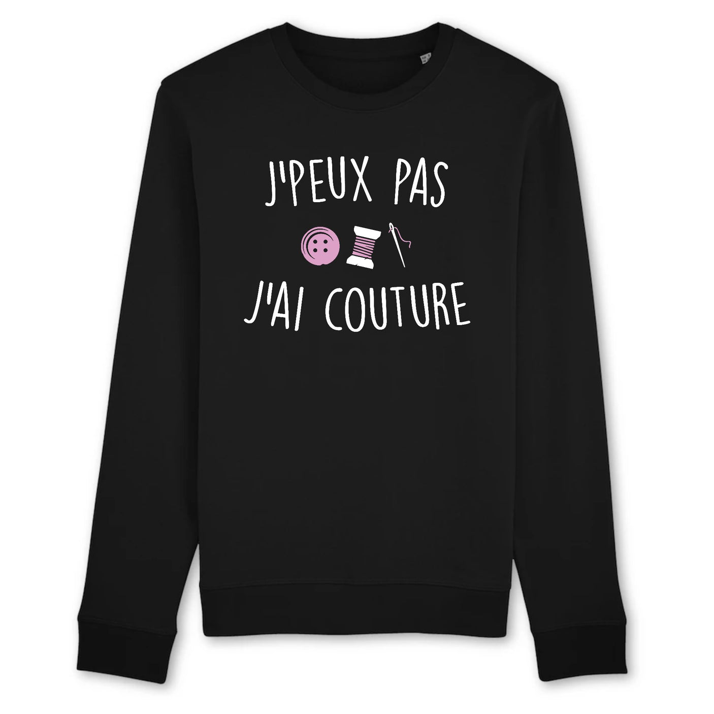 Sweat Adulte J'peux pas j'ai couture 