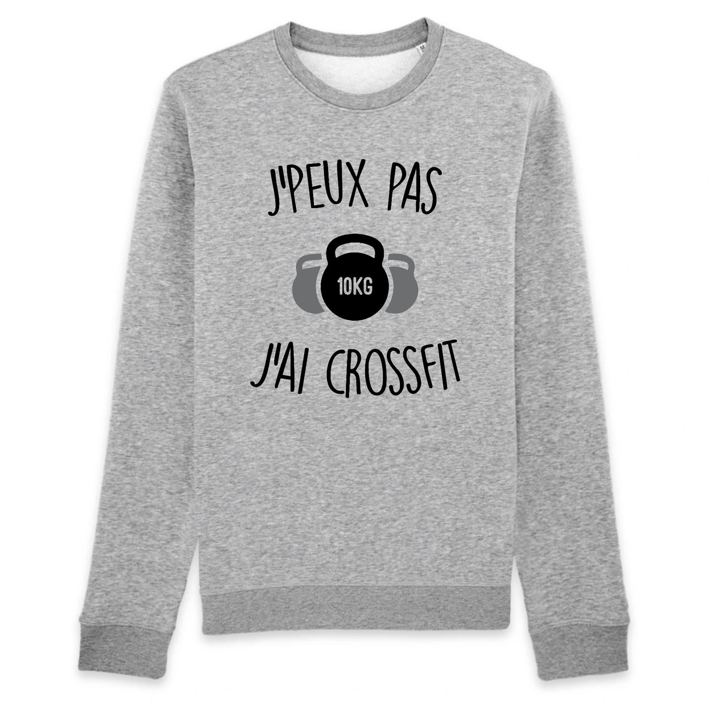 Sweat Adulte J'peux pas j'ai crossfit 