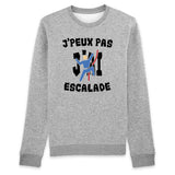 Sweat Adulte J'peux pas j'ai escalade 