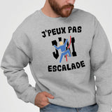 Sweat Adulte J'peux pas j'ai escalade Gris