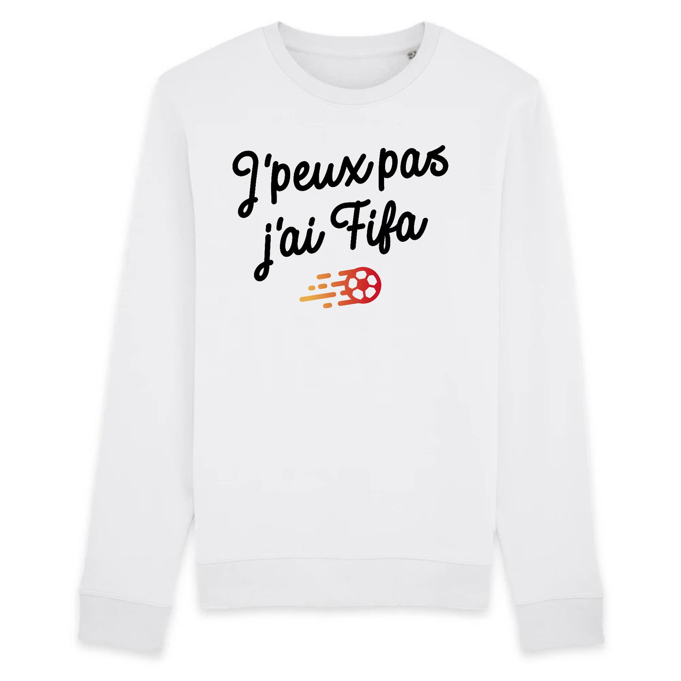 Sweat Adulte J'peux pas j'ai Fifa 